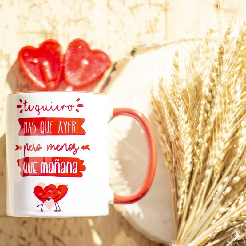 Taza "Te quiero más que ayer"