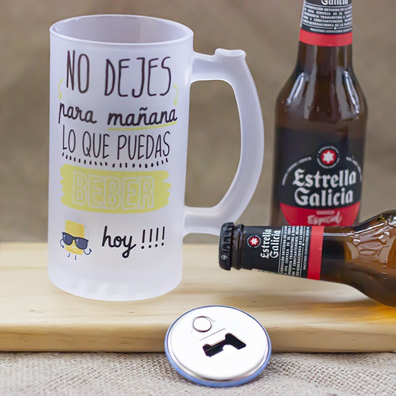 Jarra de cerveza "No dejes para mañana lo que puedes beber hoy"