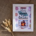 Lámina "Gracias por ser testigo de esta locura"