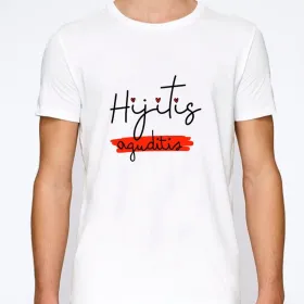 Camiseta "Hijitis Aguditis"