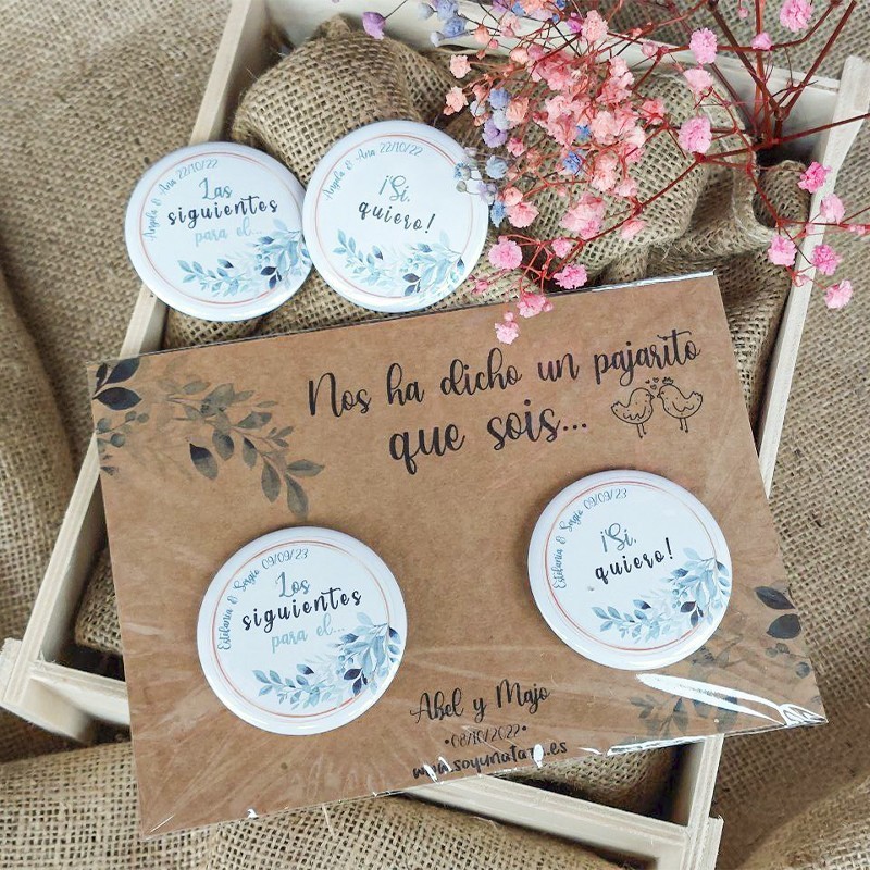 Pack 2 chapas "Los siguientes para el Sí quiero"