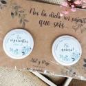 Pack 2 chapas "Los siguientes para el Sí quiero"