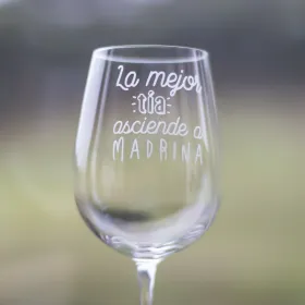 Copa de vino "La mejor tía asciende a madrina"