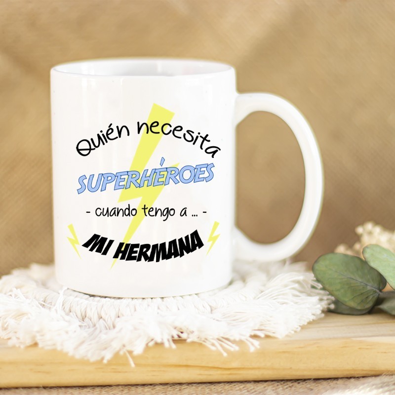 Taza "Hermana Superhéroe"