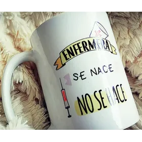 Taza "Enfermera se nace, no se hace"