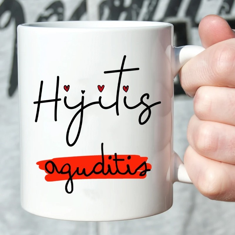 Taza "Hijitis aguditis"