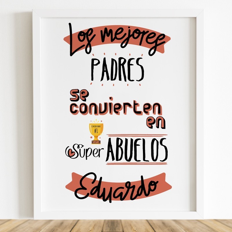 Lámina "Los mejores padres se convierten en super abuelos"