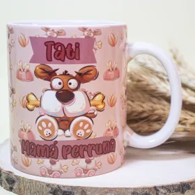 Taza "Mamá perruna"